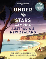 Lonely Planet Under the Stars Camping Australia and New Zealand 1