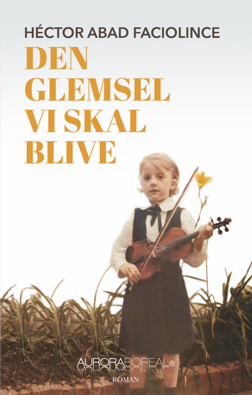 Den glemsel vi skal blive