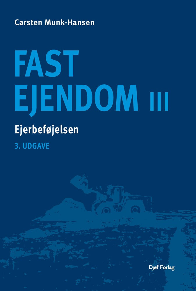 Fast ejendom III