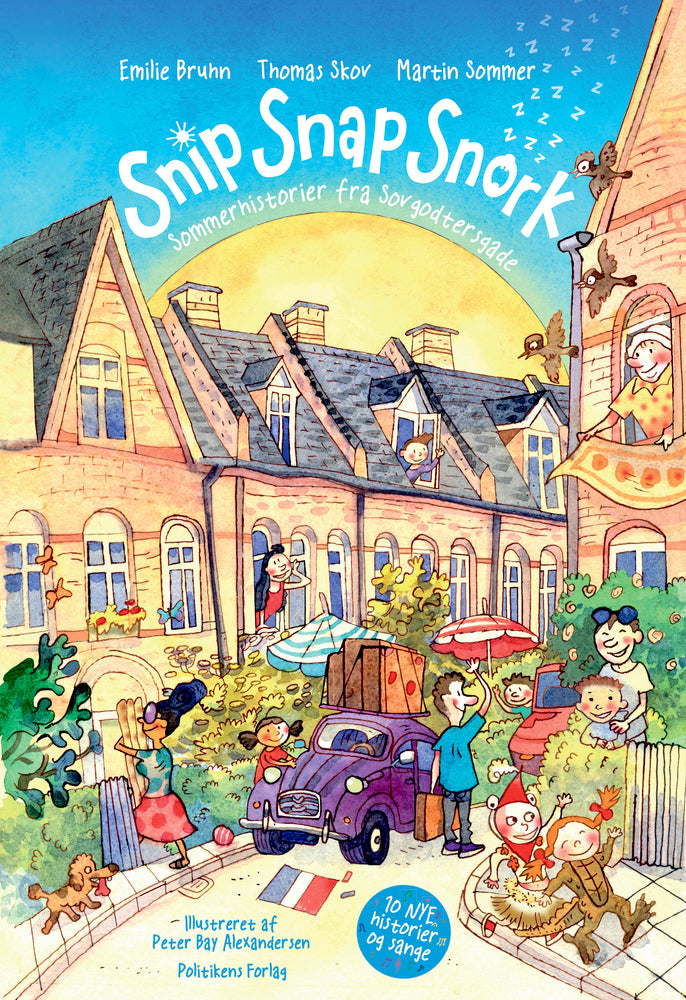 Snip Snap Snork - Sommerhistorier fra Sovgodtersgade