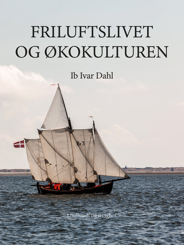 Friluftslivet og økokulturen