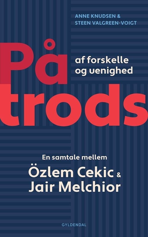 På trods af forskelle og uenighed