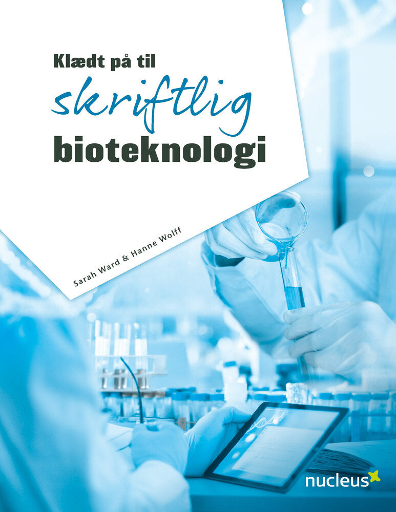 Klædt på til skriftlig bioteknologi