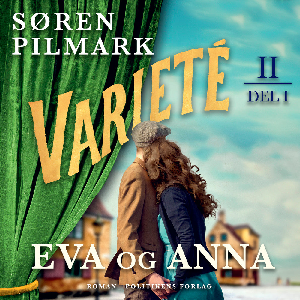 Varieté. Eva og Anna - del 1