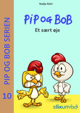 Pip og Bob 10 - Et sært øje