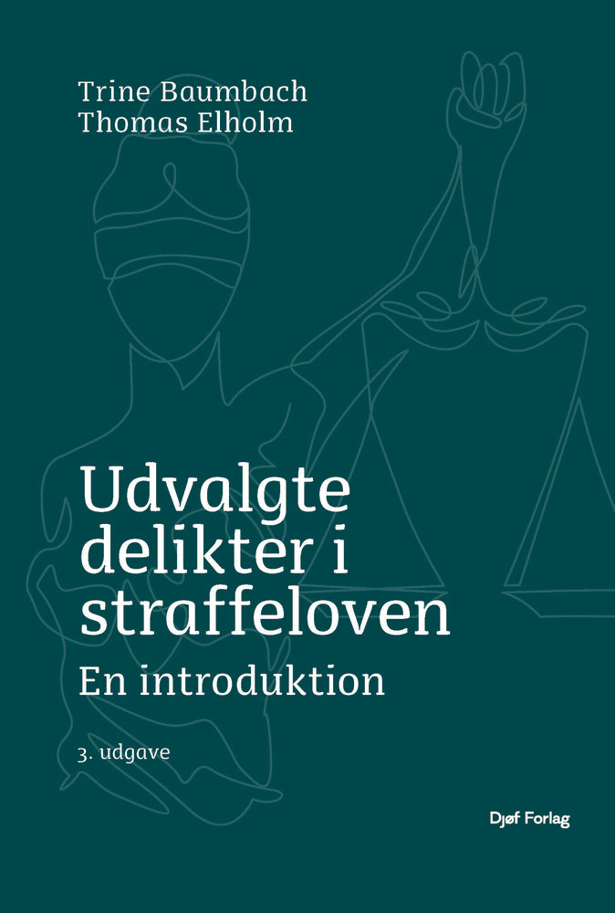 Udvalgte delikter i straffeloven