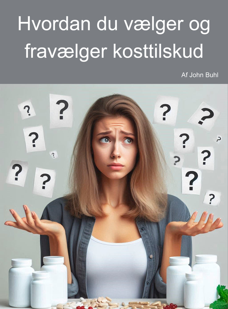 Hvordan du vælger og fravælger kosttilskud