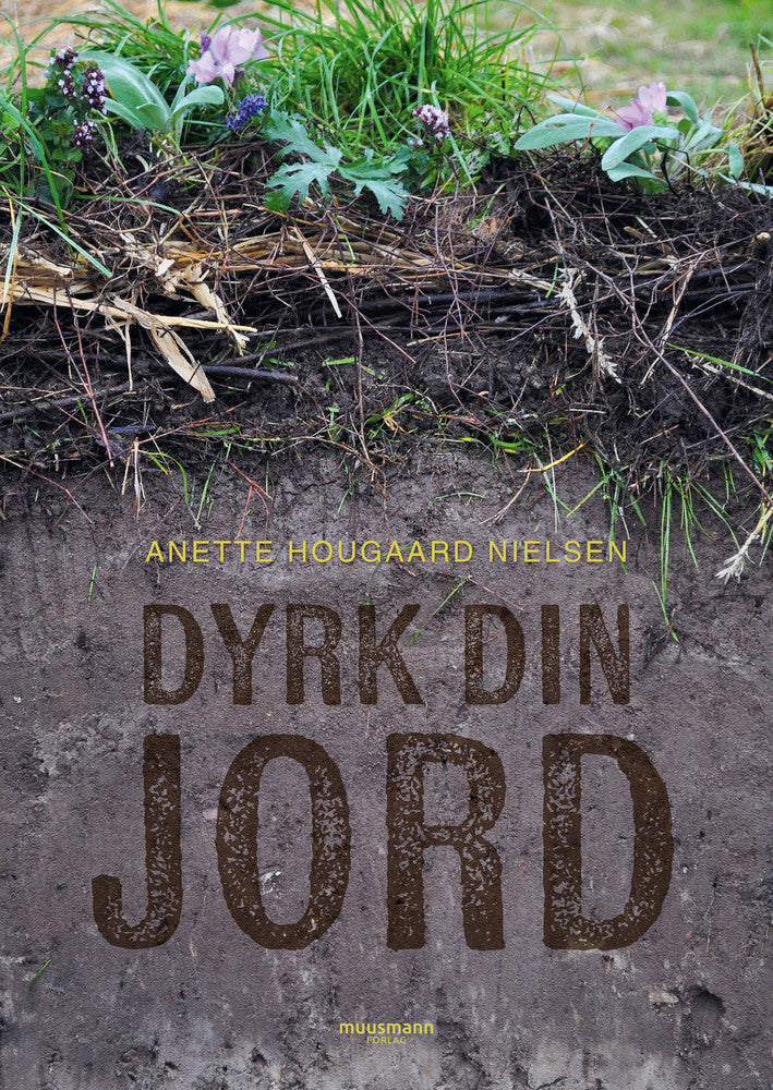 Dyrk din JORD