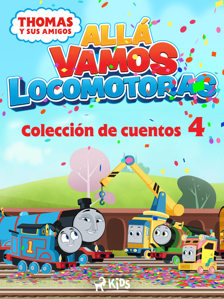 Thomas y sus amigos - Allá vamos locomotoras - Colección de cuentos 4