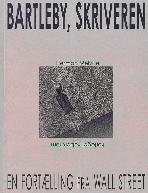 Bartleby, Skriveren - En Fortælling fra Wall Street