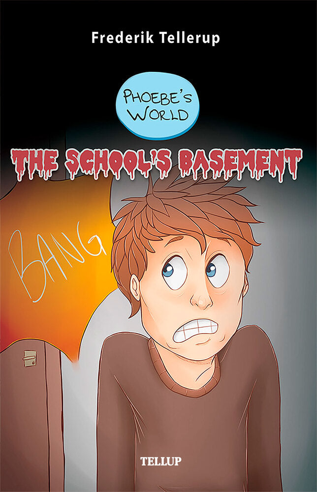 Phoebe’s World #2: The School’s Basement