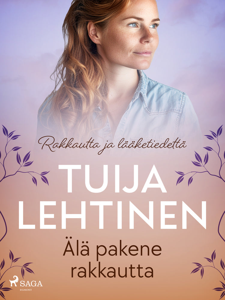 Älä pakene rakkautta