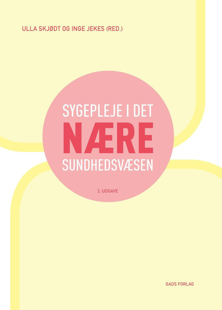 Sygepleje i det nære sundhedsvæsen