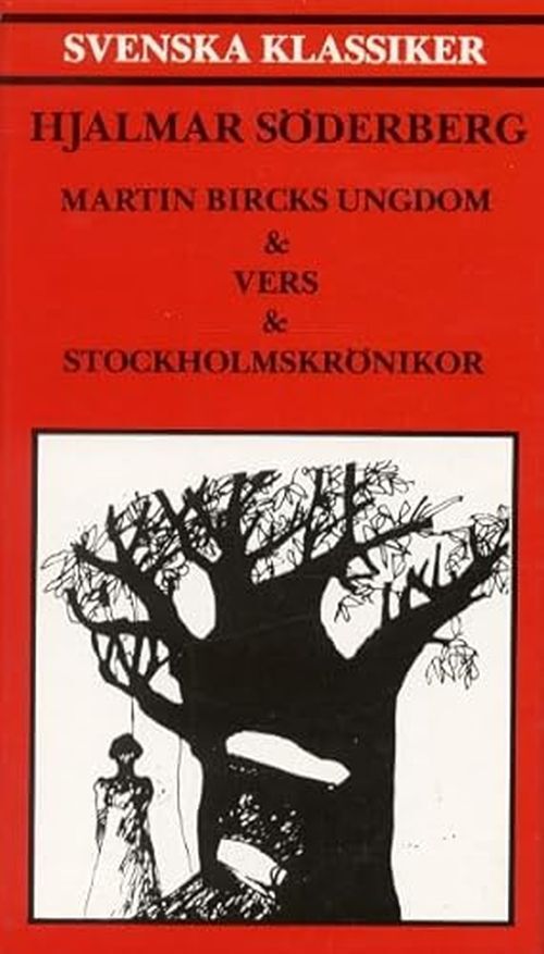 Martin Bircks ungdom & Vers & Stockholmskrönikor