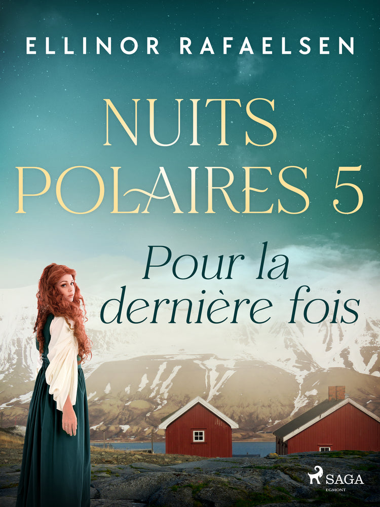 Pour la dernière fois – Nuits Polaires, Livre 5