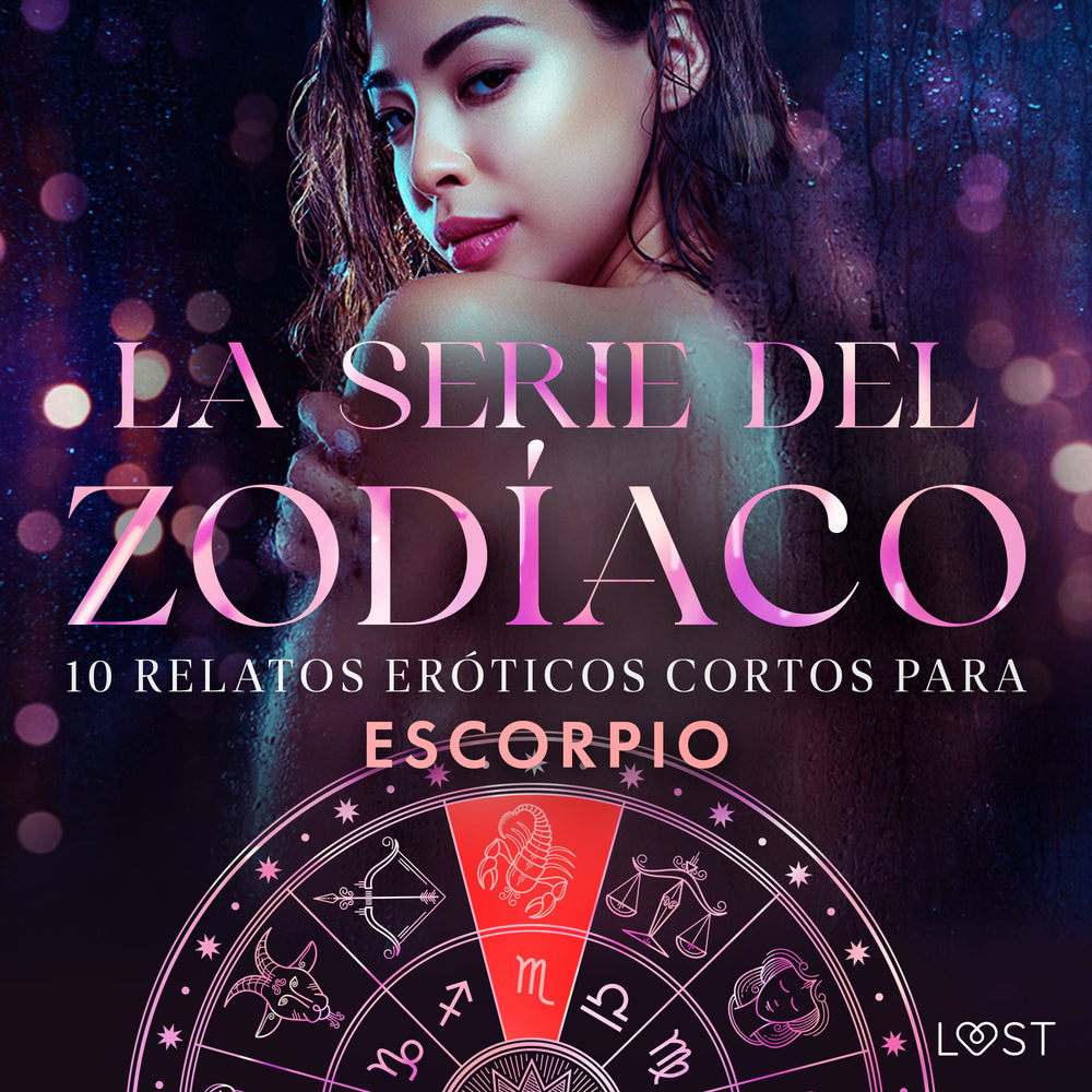 La serie del Zodíaco: 10 relatos eróticos cortos para Escorpio
