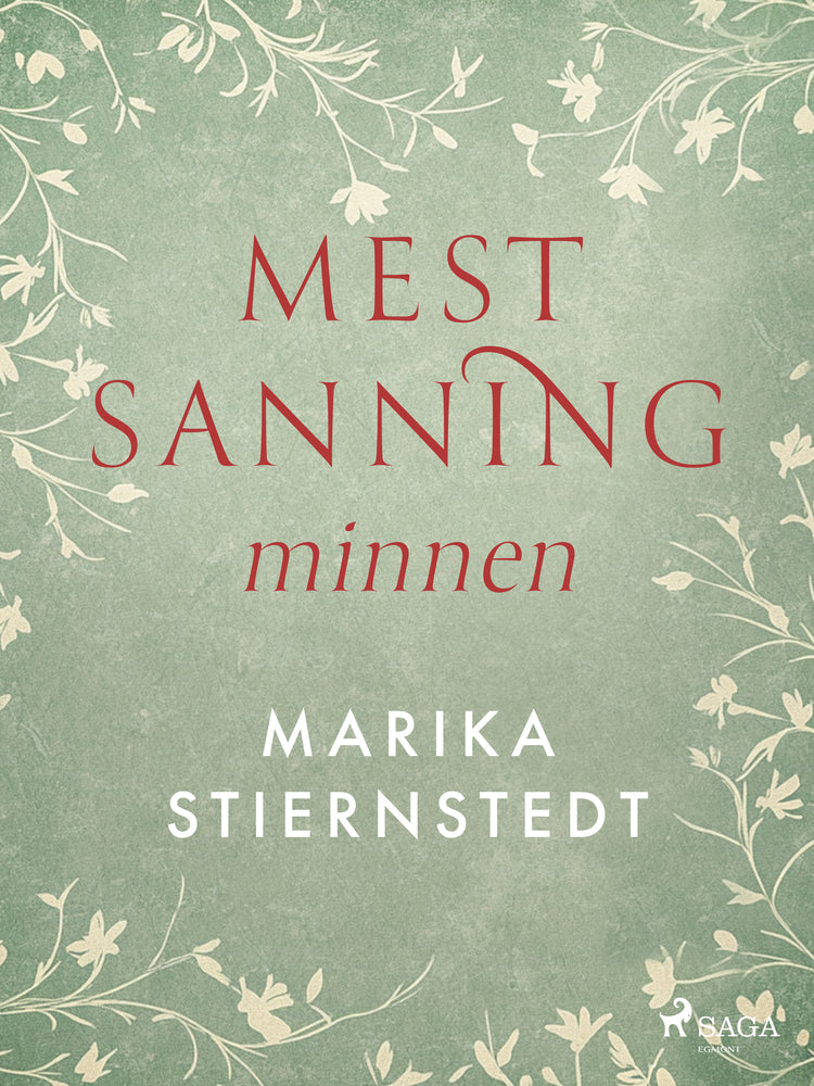 Mest sanning: minnen