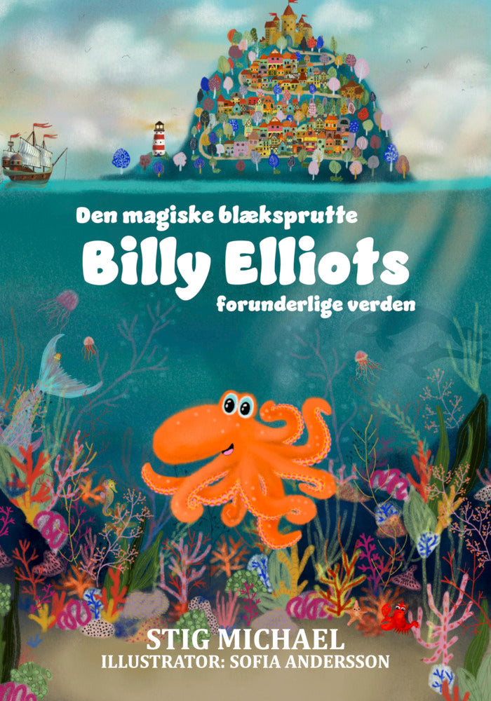 Den magiske blæksprutte Billy Elliots forunderlige verden