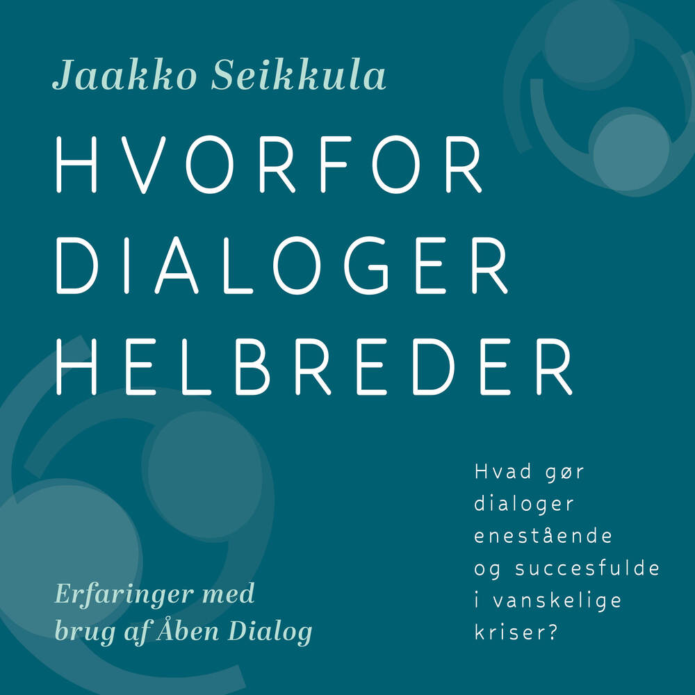 Hvorfor dialoger helbreder