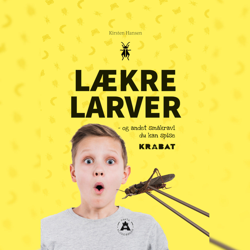 Lækre Larver - og andet småkravl du kan spise
