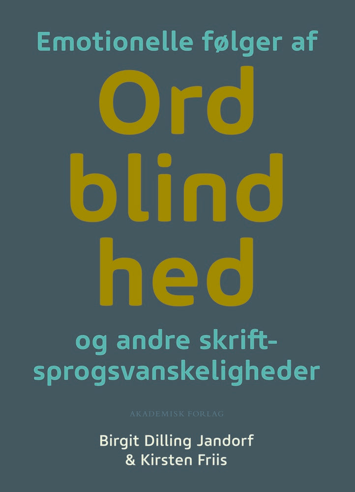 Emotionelle følger af ordblindhed og andre skriftsprogsvanskeligheder