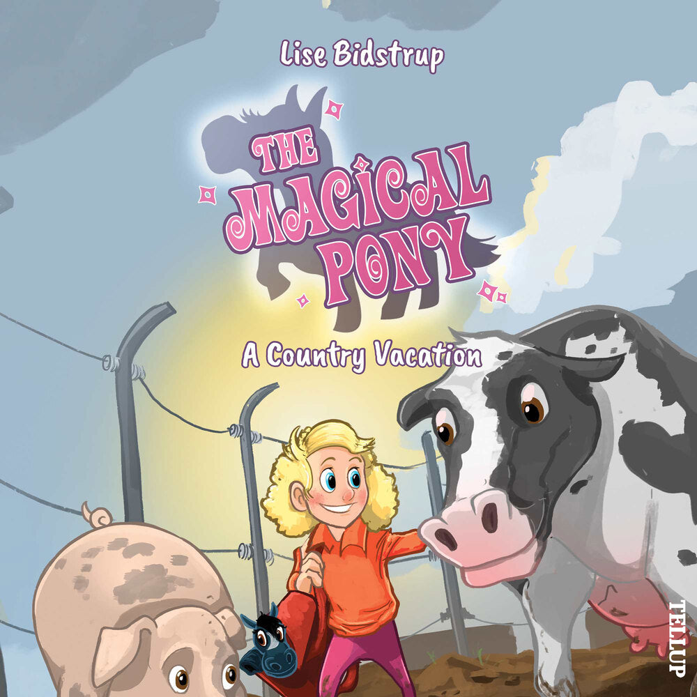 The Magical Pony #3: A Country Vacation