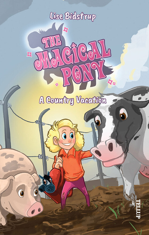 The Magical Pony #3: A Country Vacation