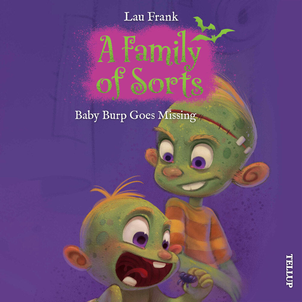 A Family of Sorts #1: Baby Burp Goes Missing