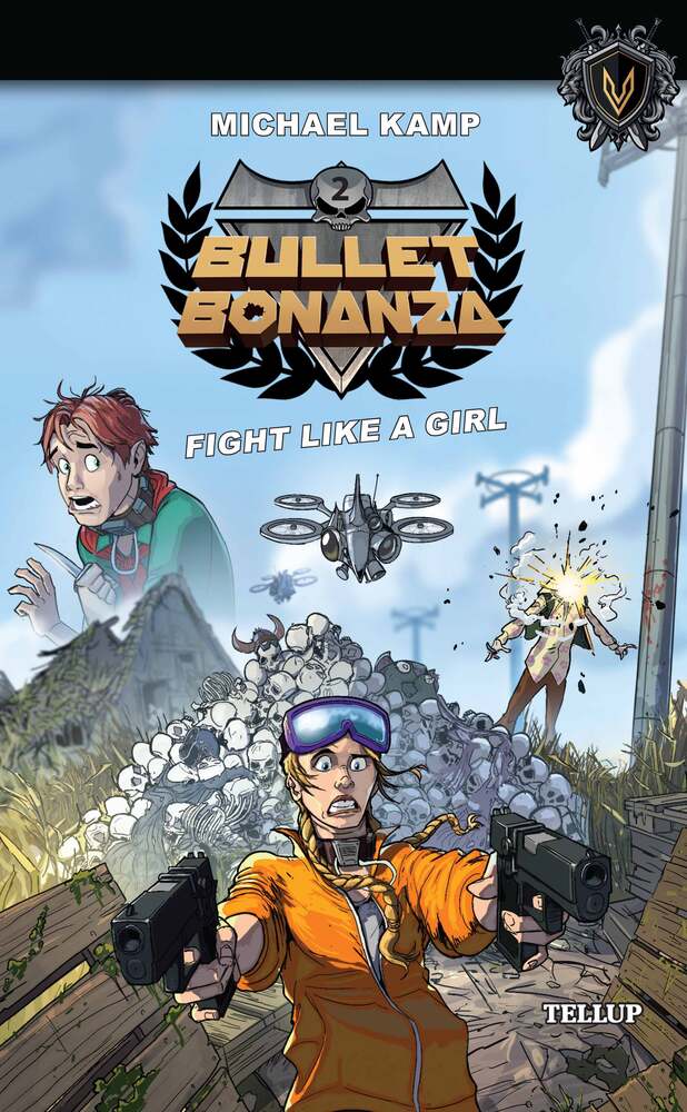 Bullet Bonanza #2: Fight like a Girl