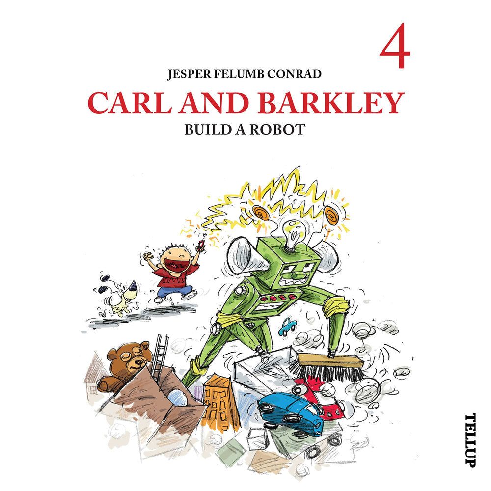 Carl and Barkley #4: Carl and Barkley Build a Robot