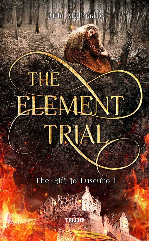 The Rift to Luscuro #1: The Element Trial
