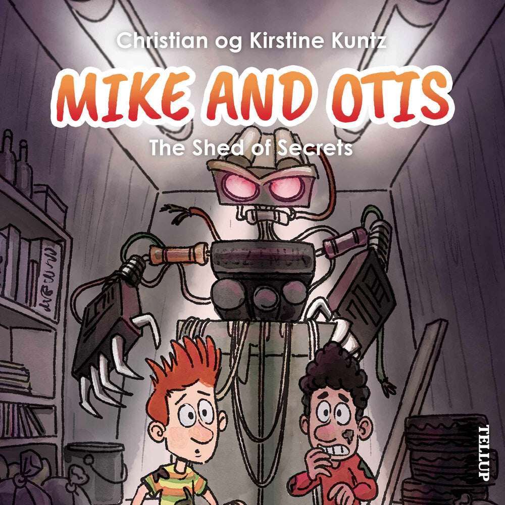 Mike & Otis #3: The Shed of Secrets