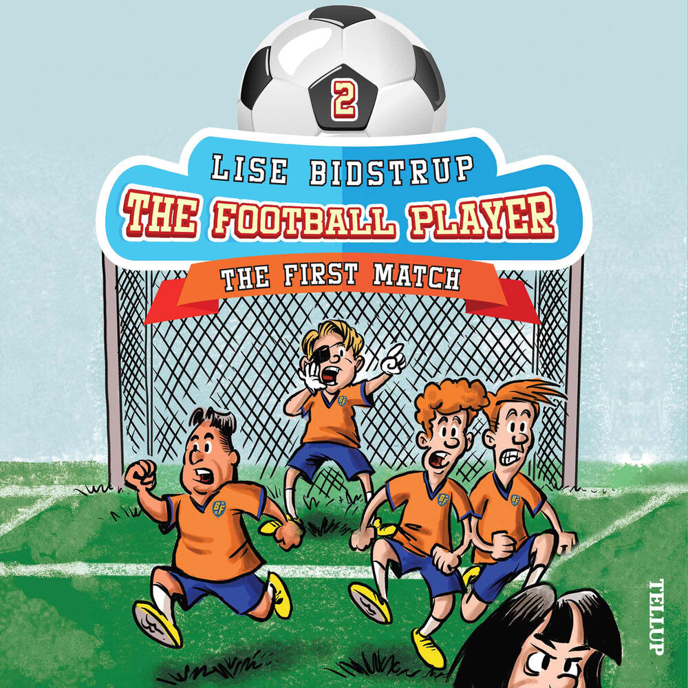 The Football Team #2: The First Match