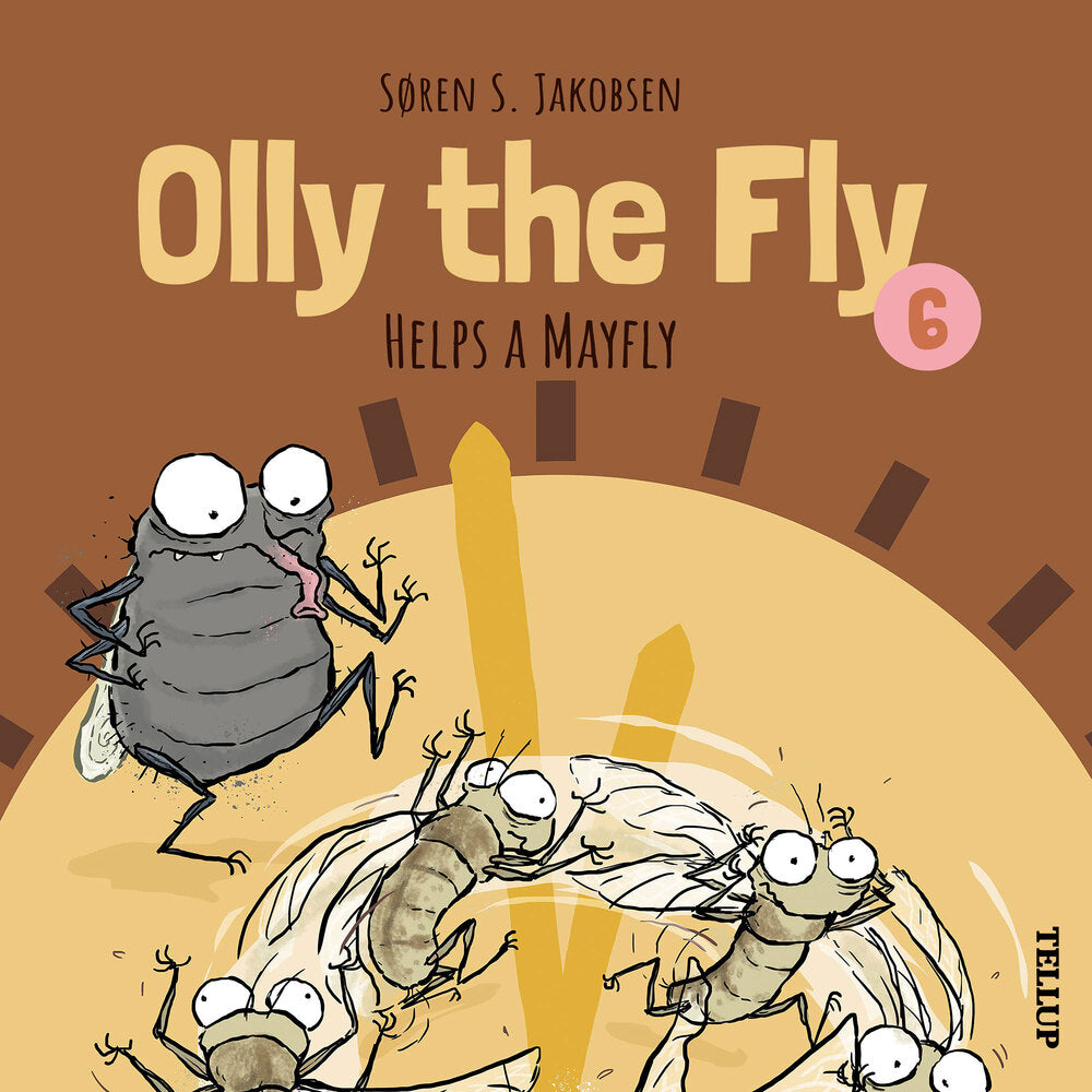 Olly the Fly #6: Olly the Fly Helps a Mayfly