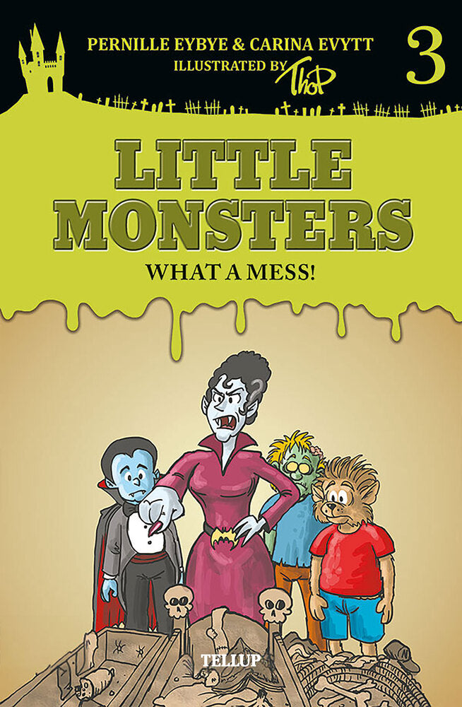 Little Monsters #3: What a Mess!