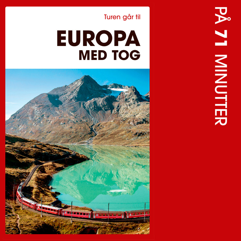 Turen går til Europa med tog på 71 minutter