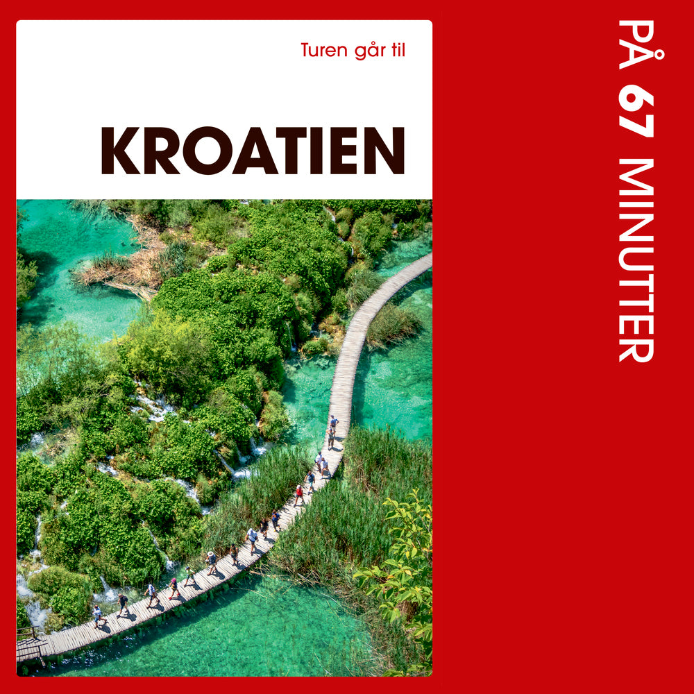 Turen går til Kroatien på 67 minutter