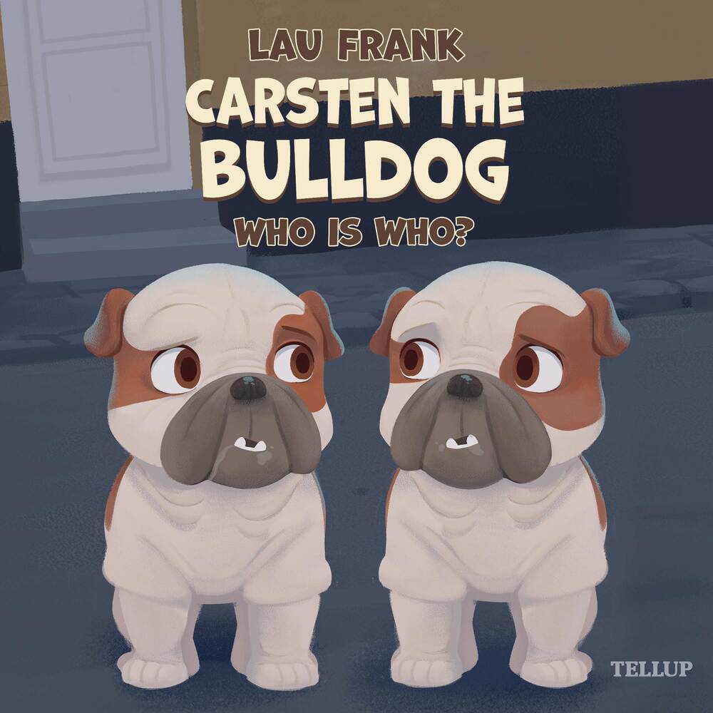 Carsten the Bulldog #1: Who is Who?