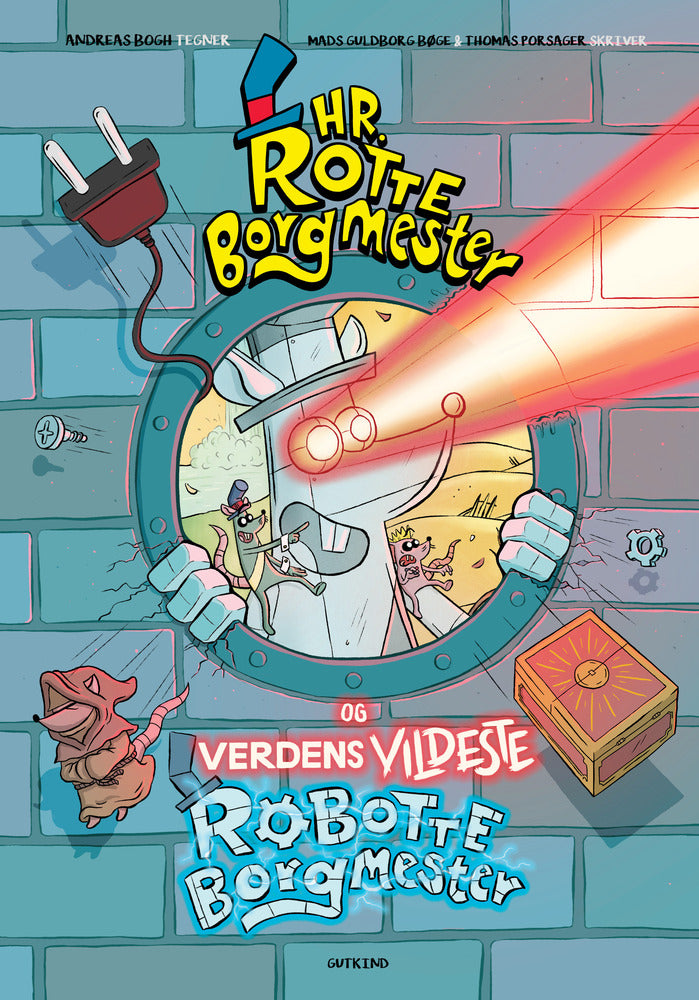Hr. Rotteborgmester og verdens vildeste robotteborgmester