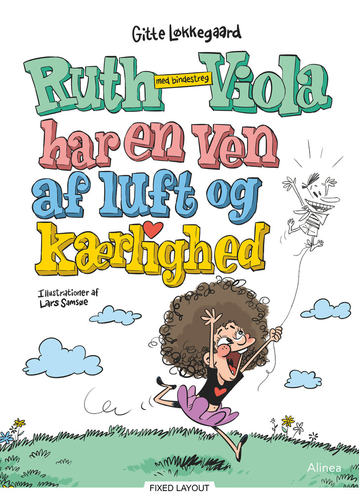 Ruth-Viola med bindestreg har en ven af luft og kærlighed