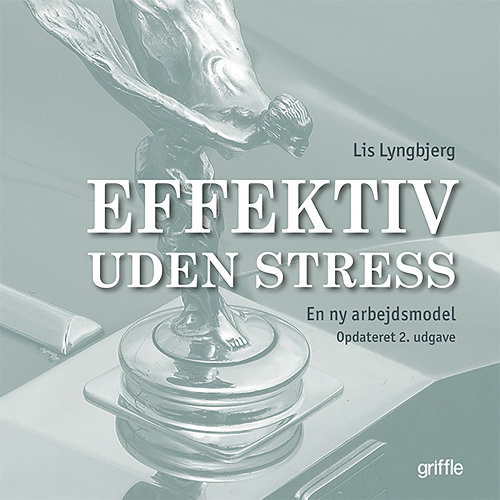 Effektiv uden stress