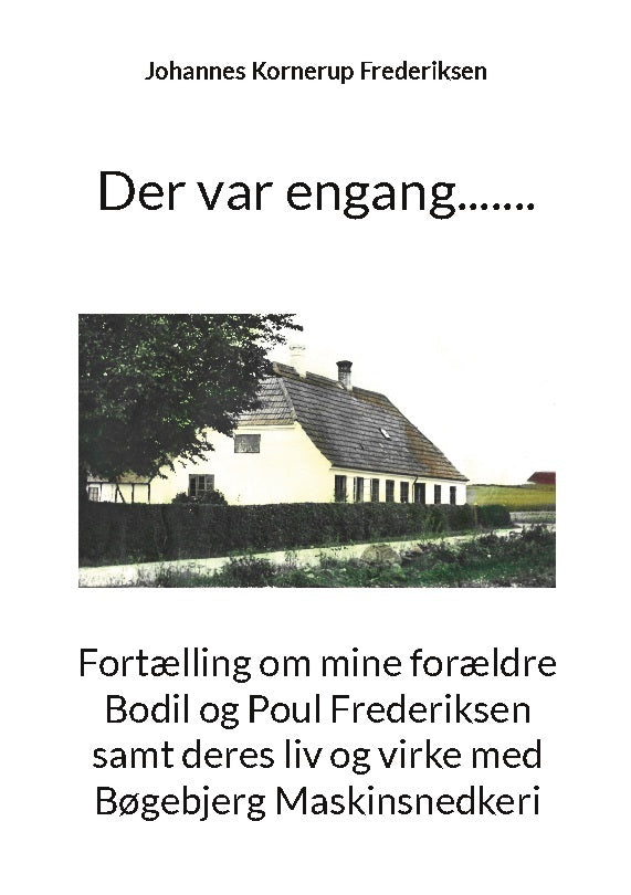 Der var engang.......