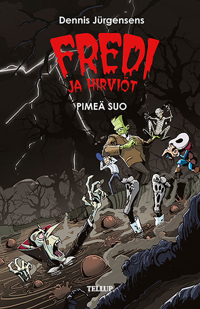 Fredi ja hirviöt #4: Pimeä suo