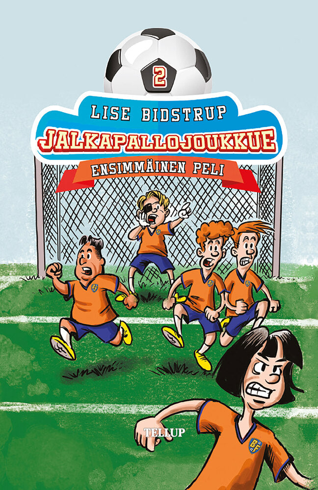 Jalkapallojoukkue #2: Ensimmäinen peli