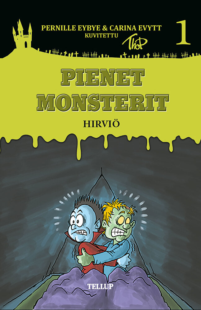 Pienet Monsterit #1: Hirviö