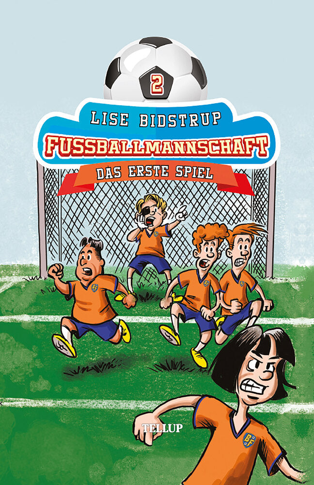 Die Fußballmannschaft #2: Das erste Spiel