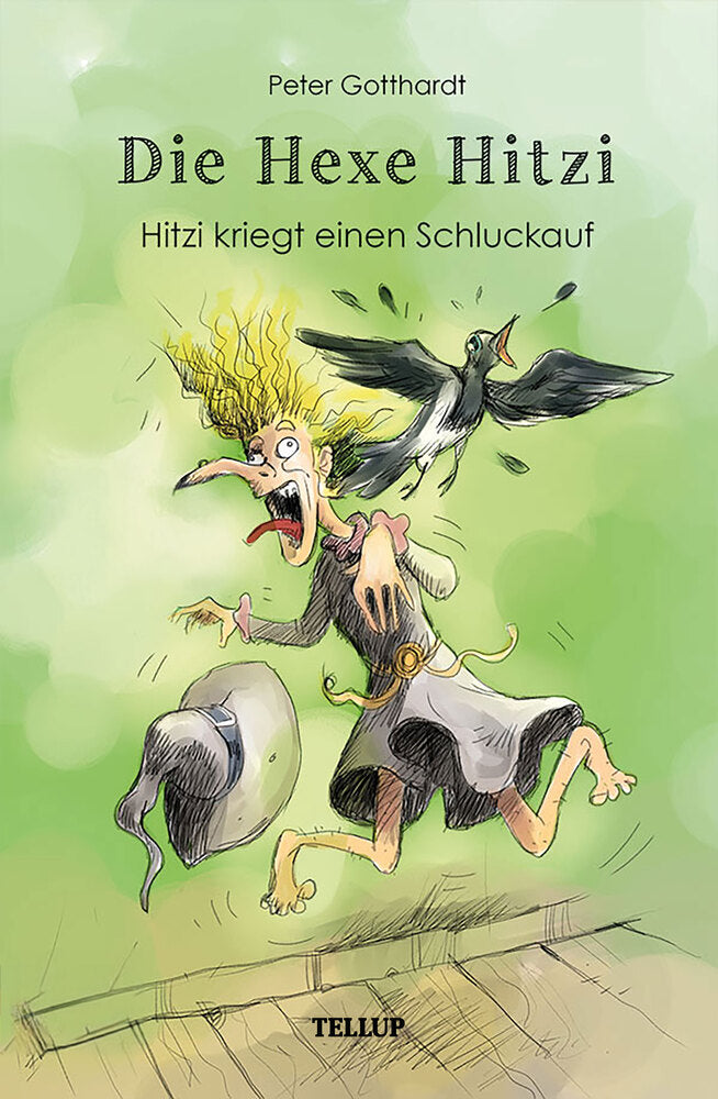 Die Hexe Hitzi #1: Hitzi kriegt einen Schluckauf