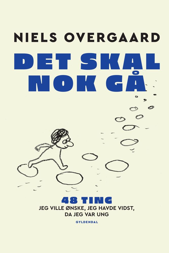 Det skal nok gå - 48 ting, jeg ville ønske, jeg havde vidst, da jeg var ung