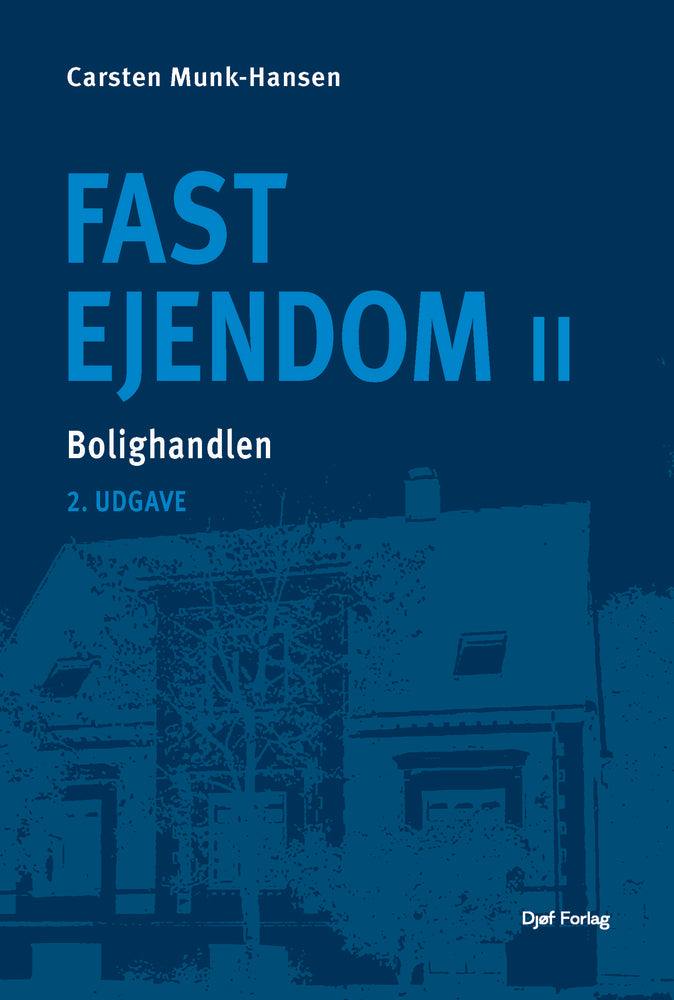 Fast ejendom II