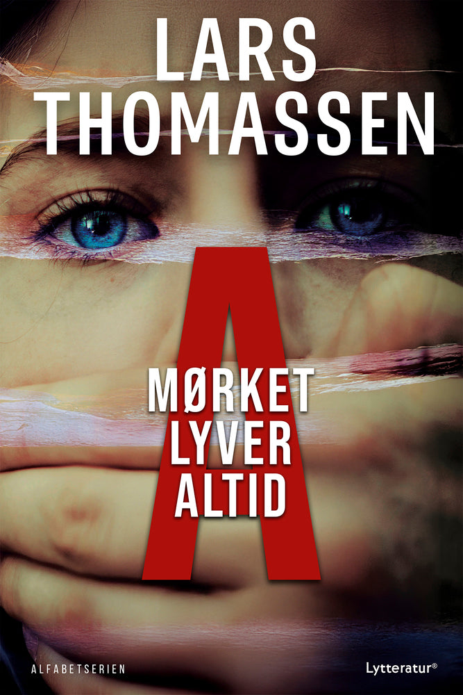 A - Mørket lyver altid
